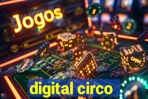 digital circo